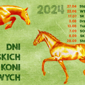 Dni Polskich Koni Sportowych 2024: Kalendarz